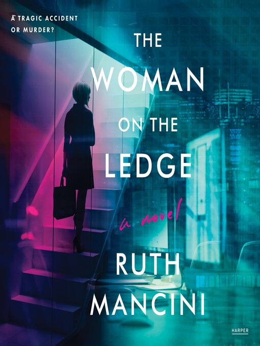 Title details for The Woman on the Ledge by Ruth Mancini - Available